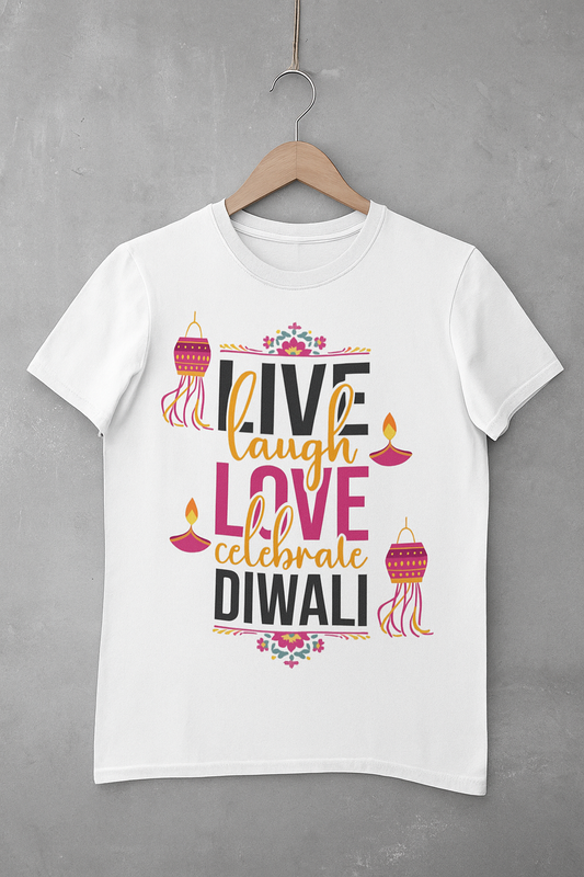 Live Laugh Love Celebrate - Diwali